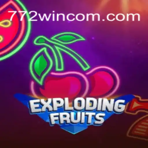 Exploring the Thrills of ExplodingFruits at 772win.com Amidst a Blossoming Brazilian Casino Scene