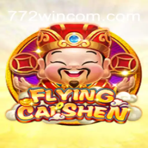 FlyingCaiShen: The Latest Addition to 772win.com - Top Casino Online in Brazil